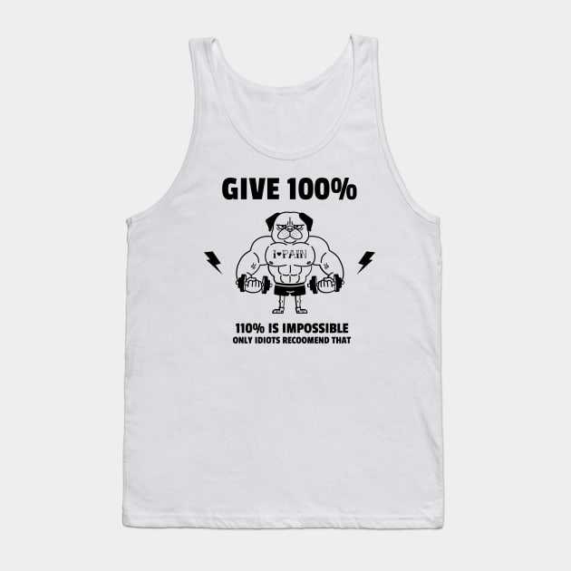 Give 100% Tank Top by Cementman Clothing